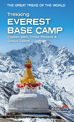 Couverture cartonnée Trekking Everest Base Camp: Classic Ebc, Three Passes & Gokyo Lakes de Andrew Mccluggage, Stuart Butler