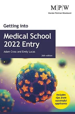 E-Book (epub) Getting into Medical School 2022 Entry von Adam Cross, Emily Lucas