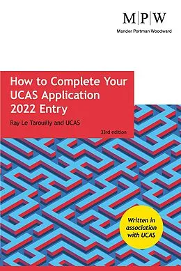 E-Book (epub) How to Complete Your UCAS Application 2022 Entry von Ray Le Tarouilly