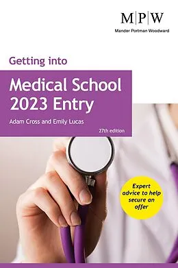 E-Book (epub) Getting into Medical School 2023 Entry von Adam Cross, Emily Lucas