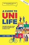E-Book (epub) Guide to Uni Life von Lucy Tobin