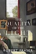 E-Book (epub) The Quality of the Light von Robert Fraser