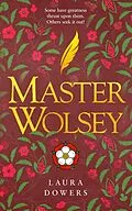 E-Book (epub) Master Wolsey (Tudor Court, #4) von Laura Dowers