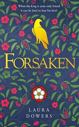 E-Book (epub) Forsaken (Tudor Court, #6) von Laura Dowers