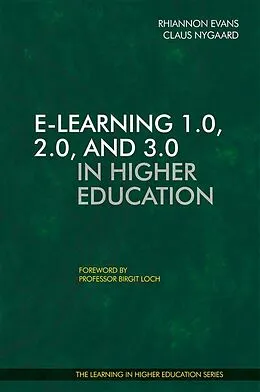 PDF E-Learning 1.0, 2.0, and 3.0 in Higher Education von 