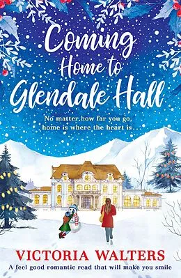 E-Book (epub) Coming Home to Glendale Hall von Victoria Walters