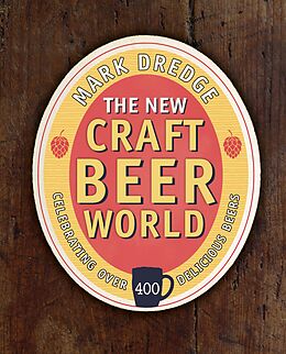 E-Book (epub) The New Craft Beer World von Mark Dredge