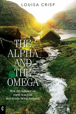 E-Book (epub) The Alpha and the Omega von Louisa Crisp