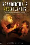 E-Book (epub) Neanderthals and Atlantis von Andrew Welburn