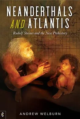E-Book (epub) Neanderthals and Atlantis von Andrew Welburn