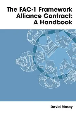 E-Book (epub) The FAC-1 Framework Alliance Contract: A Handbook von David Mosey