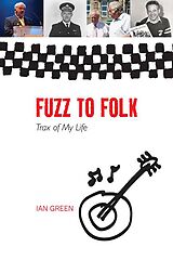 E-Book (epub) Fuzz to Folk von Ian Green