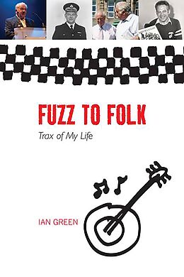 eBook (epub) Fuzz to Folk de Ian Green