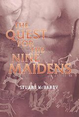 eBook (epub) The Quest for the Nine Maidens de Stuart Mchardy