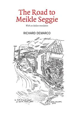 E-Book (epub) The Road to Meikle Seggie von Richard Demarco