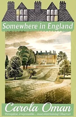 E-Book (epub) Somewhere in England von Carola Oman, Roy Strong