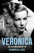 E-Book (epub) Veronica von Veronica Lake, Eddie Muller, Donald Bain