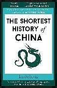 Kartonierter Einband The Shortest History of China von Jaivin Linda