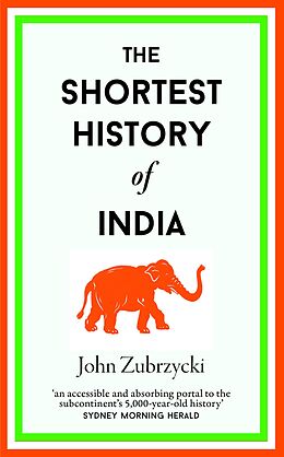 eBook (epub) The Shortest History of India de John Zubrzycki