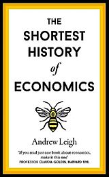 Fester Einband The Shortest History of Economics von Andrew Leigh