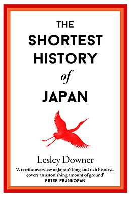 eBook (epub) The Shortest History of Japan de Lesley Downer