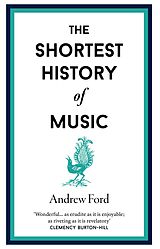 E-Book (epub) The Shortest History of Music von Andrew Ford