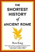 E-Book (epub) The Shortest History of Ancient Rome von Ross King
