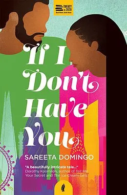 E-Book (epub) If I Don't Have You von Sareeta Domingo