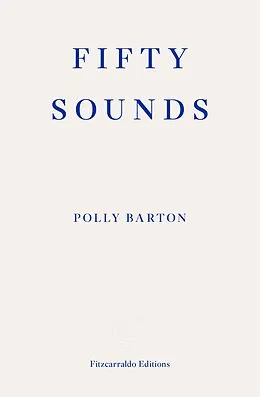 E-Book (epub) Fifty Sounds von Polly Barton