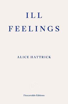 eBook (epub) Ill Feelings de Alice Hattrick