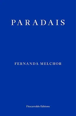 E-Book (epub) Paradais von Fernanda Melchor