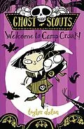 E-Book (epub) Ghost Scouts: Welcome to Camp Croak! von Taylor Dolan