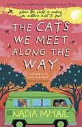 E-Book (epub) Cats We Meet Along the Way von Nadia Mikail