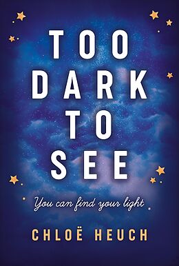 eBook (epub) Too Dark to See de Chloë Heuch