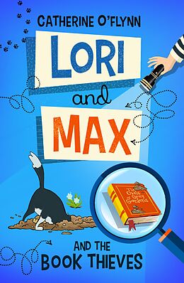 eBook (epub) Lori and Max and the Book Thieves de Catherine O'Flynn