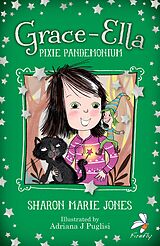 eBook (epub) Grace-Ella: Pixie Pandemonium de Sharon Marie Jones