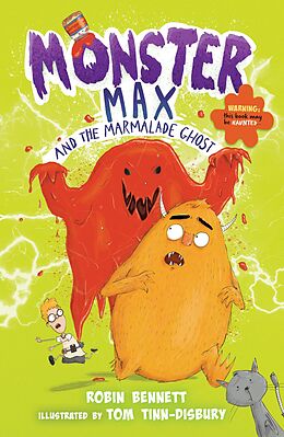eBook (epub) Monster Max and the Marmalade Ghost de Robin Bennett