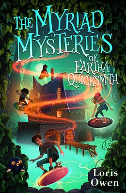 E-Book (epub) The Myriad Mysteries of Eartha Quicksmith von Loris Owen
