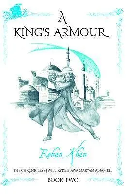 E-Book (epub) A KING'S ARMOUR von Rehan Khan