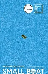 Kartonierter Einband Small Boat von Vincent Delecroix