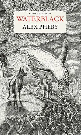 E-Book (epub) Waterblack von Alex Pheby
