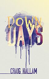 eBook (epub) Down Days de Craig Hallam