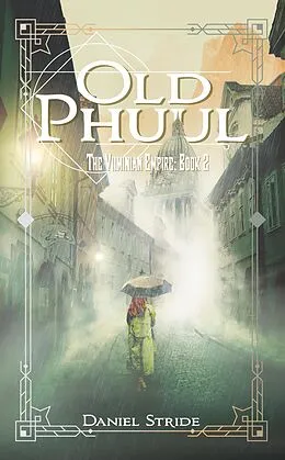 E-Book (epub) Old Phuul von Daniel Stride