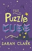 Kartonierter Einband The Puzzle Cube von Sarah Clark