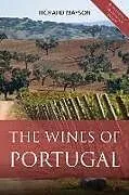 Kartonierter Einband The Wines of Portugal von Richard, Louis Roederer International Wine Feature Writer of the