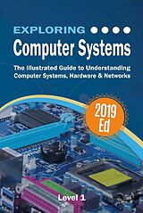 E-Book (epub) Exploring Computer Systems von Kevin Wilson
