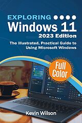 E-Book (epub) Exploring Windows 11 - 2023 Edition von Kevin Wilson