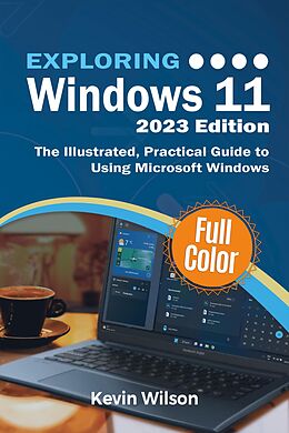 eBook (epub) Exploring Windows 11 - 2023 Edition de Kevin Wilson