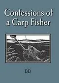 E-Book (epub) Confessions of a Carp Fisher von Bb