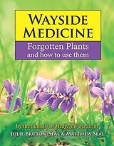 E-Book (epub) Wayside Medicine von Julie Bruton-Seal, Matthew Seal